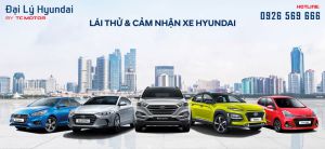 Lái Thử Xe Hyundai Tại Đại Lý Hyundai